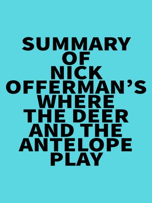 cover image of Summary of Nick Offerman's Where the Deer and the Antelope Play